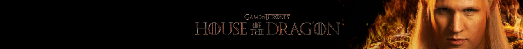 Game of Thrones House of the Dragon